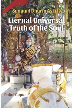 portada Eternal Universal Truth of the Soul: Sanatan Dharm as it is (en Inglés)