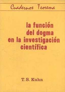 portada LA FUNCION DEL DOGMA EN LA INVESTIGACION CIENTIFICA.