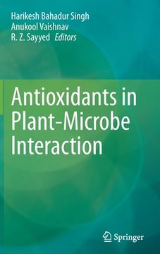 portada Antioxidants in Plant-Microbe Interaction (en Inglés)