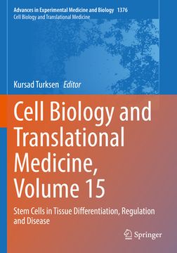 portada Cell Biology and Translational Medicine, Volume 15: Stem Cells in Tissue Differentiation, Regulation and Disease (in English)