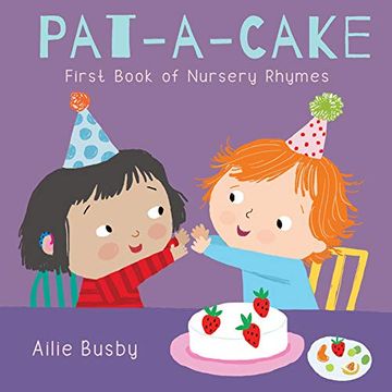 portada Pat-A-Cake! - First Book of Nursery Rhymes: 3 (Nursery Time, 3) (in English)