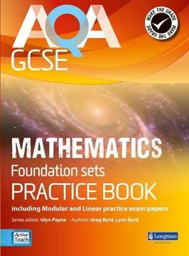 portada Aqa Gcse Mathematics for Foundation Sets Practice Book: Including Modular and Linear Practice Exam Papers (Aqa Gcse Maths 2010) (en Inglés)
