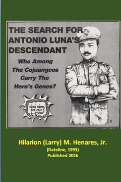 portada The Search for Antonio Luna's Descendant (en Inglés)