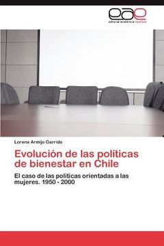 portada evoluci n de las pol ticas de bienestar en chile (in English)