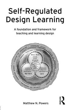 portada Self-Regulated Design Learning: A Foundation and Framework for Teaching and Learning Design