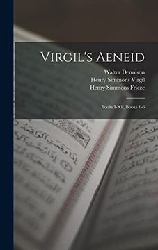 portada Virgil's Aeneid: Books I-Xii, Books 1-6 (en Latin)