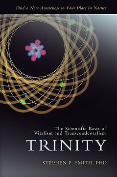 portada trinity: the scientific basis of vitalism and transcendentalism (en Inglés)
