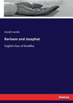 portada Barlaam and Josaphat: English lives of Buddha (en Inglés)