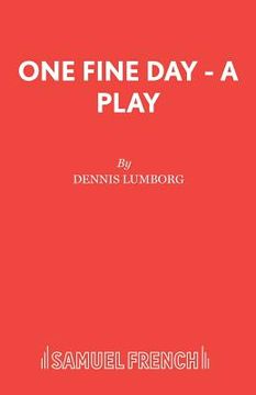 portada One Fine Day - A Play (en Inglés)