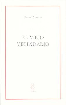 portada El Viejo Vecindario: (3 Obras) (in Spanish)