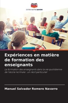 portada Expériences en matière de formation des enseignants (en Francés)