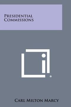 portada Presidential Commissions (en Inglés)