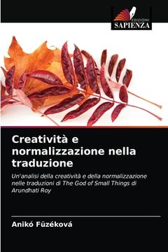 portada Creatività e normalizzazione nella traduzione (en Italiano)