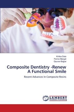 portada Composite Dentistry -Renew A Functional Smile (en Inglés)