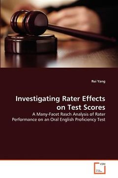 portada investigating rater effects on test scores (en Inglés)