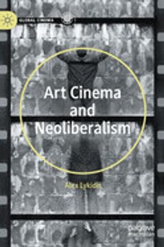 portada Art Cinema and Neoliberalism (Global Cinema) (in English)
