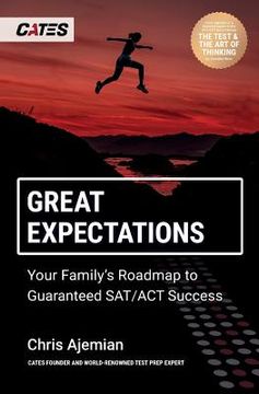 portada Great Expectations: Your Family's Roadmap to Guaranteed SAT/ACT Success (in English)