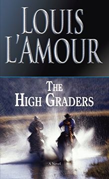 portada The High Graders: A Novel (en Inglés)