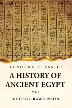 portada History of Ancient Egypt Vol 1 (en Inglés)