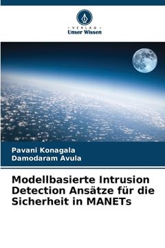 portada Modellbasierte Intrusion Detection Ansätze für die Sicherheit in MANETs (en Alemán)