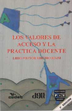 portada Los valores de acceso y la practica docente (Spanish Edition)