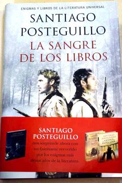Libro La sangre de los libros : enigmas y libros la universal, Posteguillo, Santiago, ISBN 47979638. Comprar en Buscalibre