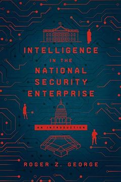 portada Intelligence in the National Security Enterprise: An Introduction (en Inglés)