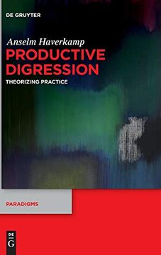 portada Productive Digression: Theorizing Practice (Paradigms) (in English)