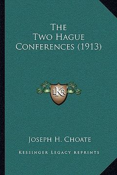 portada the two hague conferences (1913) (en Inglés)