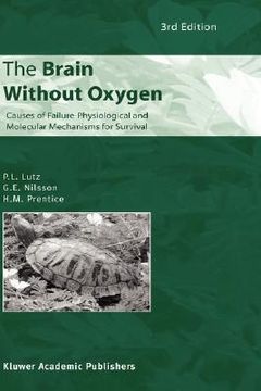 portada the brain without oxygen: causes of failure - physiological and molecular mechanisms for survival (en Inglés)