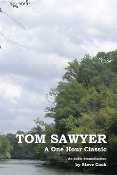portada Tom Sawyer: A One-Hour Classic (en Inglés)