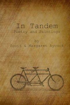portada In Tandem: Poems and Paintings by Scott and Margaret Aycock