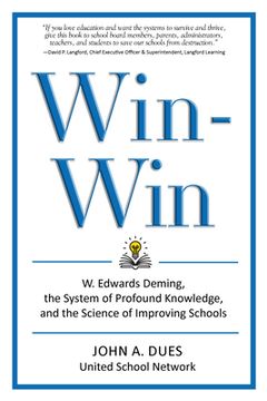 portada Win-Win: W. Edwards Deming, the System of Profound Knowledge, and the Science of Improving Schools (en Inglés)