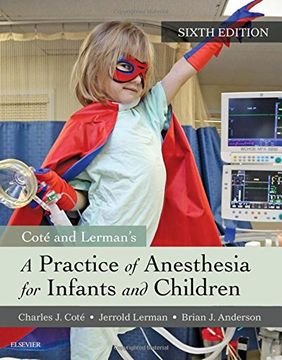 portada A Practice of Anesthesia for Infants and Children 