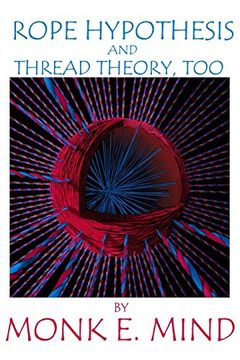 portada Rope Hypothesis and Thread Theory, too (in English)