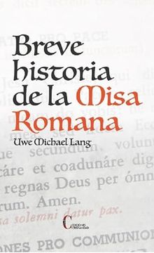 portada Breve Historia de la Misa Romana