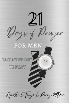 portada 21 Days of Prayer for Men: Take a "Time-Out" to pray!