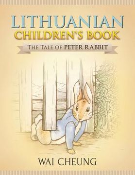 portada Lithuanian Children's Book: The Tale of Peter Rabbit (en Inglés)