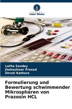 portada Formulierung und Bewertung schwimmender Mikrosphären von Prazosin HCL (in German)