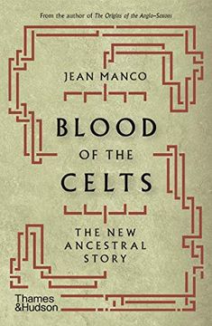 portada Blood of the Celts: The New Ancestral Story (en Inglés)