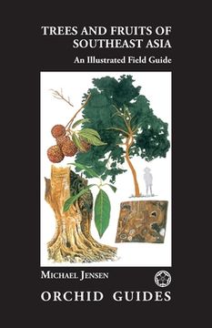 portada Trees and Fruits of Southeast Asia (in English)