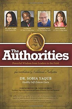 portada The Authorities - dr. Sobia Yaqub: Powerful Wisdom From Leaders in the Field 
