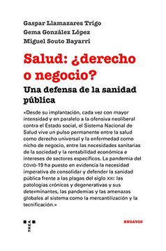 portada Salud: Derecho o Negocio? Una Defensa de la Sanidad Pública (Trea Ensayos) (in Spanish)