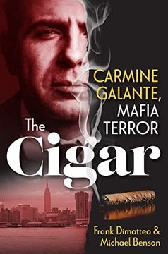 portada The Cigar: Carmine Galante, Mafia Terror 