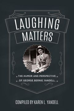 portada Laughing Matters: The Humor and Perspective of George Bernie Yandell (en Inglés)