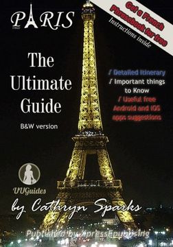 portada The Ultimate Paris Guide: Your valuable trip companion (Ultimate Urban Guides)