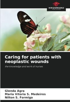 portada Caring for Patients With Neoplastic Wounds: The Knowledge and Work of Nurses (en Inglés)