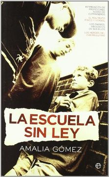 portada La Escuela sin ley (in Spanish)