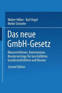 portada Das Gmbh-Gesetz: Bilanzrichtlinien, Kommentare, Musterverträge Für Geschäftsführer, Gesellschafter Und Berater (en Alemán)