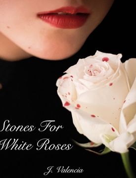 portada Stones For White Roses (en Inglés)